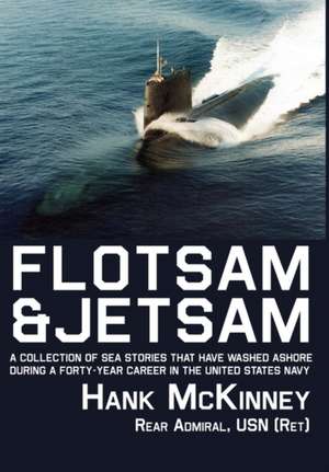 Flotsam & Jetsam de Hank McKinney