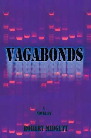 Vagabonds de Robert Midgett