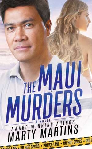 The Maui Murders de Marty Martins