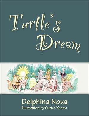 Turtle's Dream de Delphina Nova