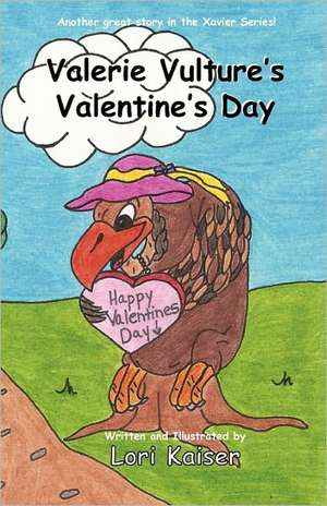 Valerie Vulture's Valentine's Day de Lori Kaiser