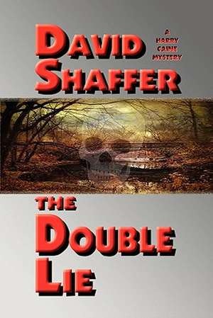 The Double Lie de David Shaffer