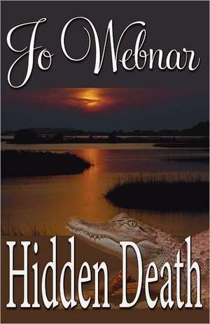 Hidden Death de Jo Webnar