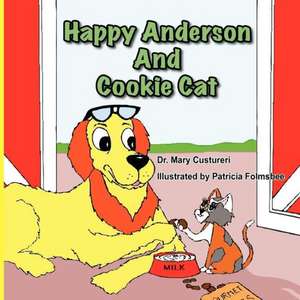 Ha[ppy Anderson and Cookie Cat de Mary Katherine Custureri