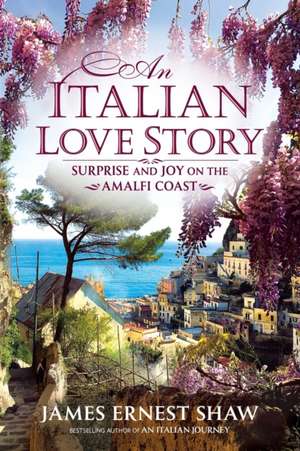 An Italian Love Story de James Ernest Shaw