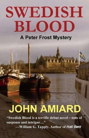 Swedish Blood de John Amiard