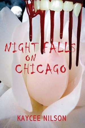 Night Falls on Chicago: A Journal Into the Story of You de Kaycee Nilson