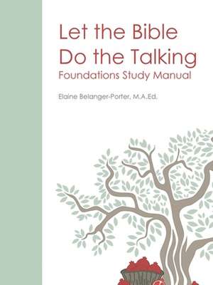 Let the Bible Do the Talking de Elaine Belanger-Porter