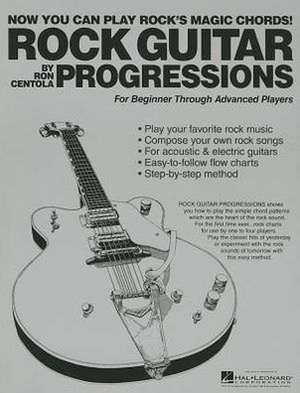 Rock Guitar Progressions de Ron Centola