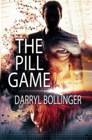 The Pill Game de Darryl Bollinger