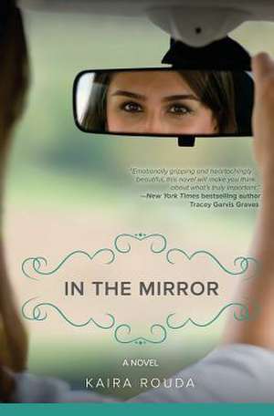 In the Mirror de Kaira Rouda