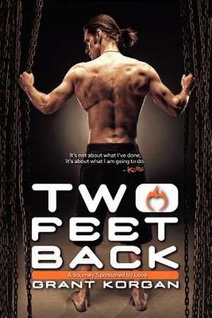 Two Feet Back: Second Book in the Birthright Series de Grant Korgan