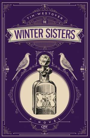 The Winter Sisters de Tim Westover