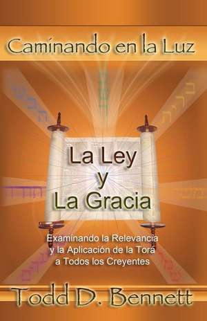 La Ley y La Gracia