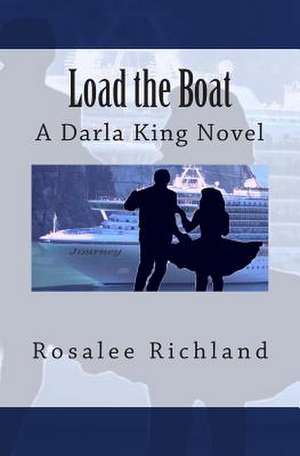 Load the Boat de Rosalee Richland