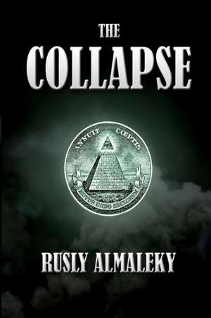 The Collapse de Almaleky Rusly