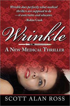 Wrinkle de Scott Alan Ross