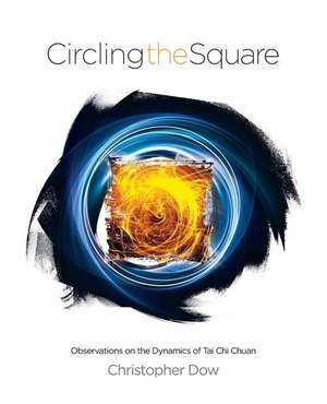 Circling the Square de Christopher Dow