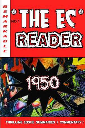 The EC Reader - 1950 - Birth of the New Trend de Daniel S. Christensen