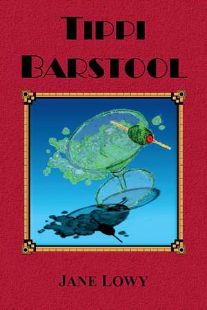 Lowy, J: Tippi Barstool