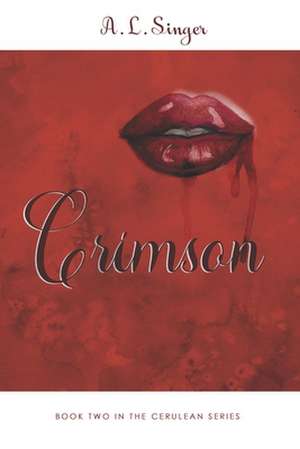 Crimson de A. L. Singer