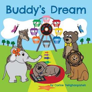 Buddy's Dream de Corine Dehghanpisheh