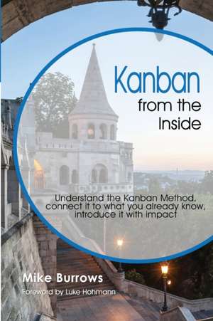 Kanban from the Inside de Mike Burrows