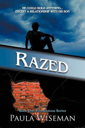 Razed: Book One: Foundations Series de Paula Wiseman