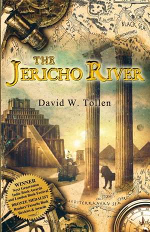 The Jericho River de David W. Tollen