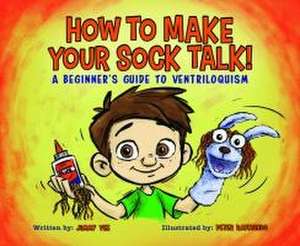 How to Make Your Sock Talk: de Jimmy Vee