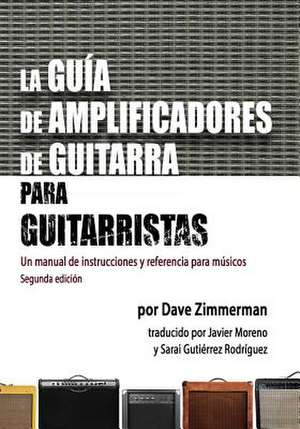 La Guia de Amplificadores de Guitarra Para Guitarristas