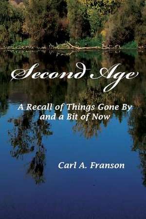 Second Age de Carl A. Franson