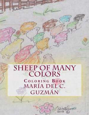 Sheep of Many Colors de Maria Del C. Guzman