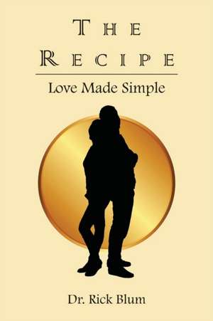 The Recipe de Rick Blum