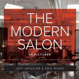 The Modern Salon in Pictures de Jeff Grissler