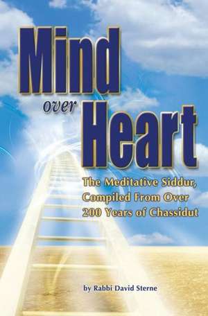 Mind Over Heart de David H Sterne