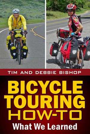 Bicycle Touring How-To de Debbie Bishop