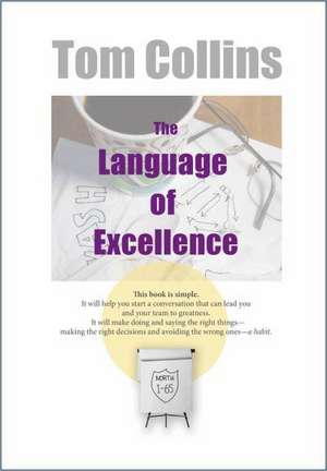 The Language of Excellence de Tom Collins