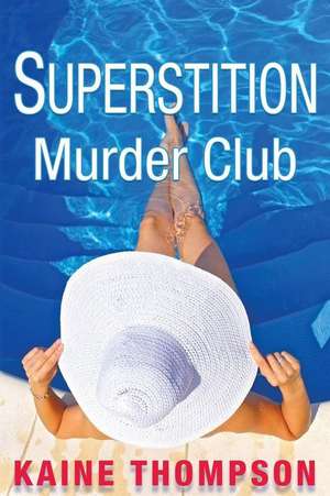 Superstition Murder Club