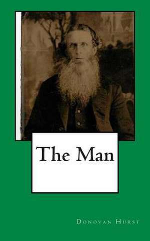 The Man de Donovan Hurst