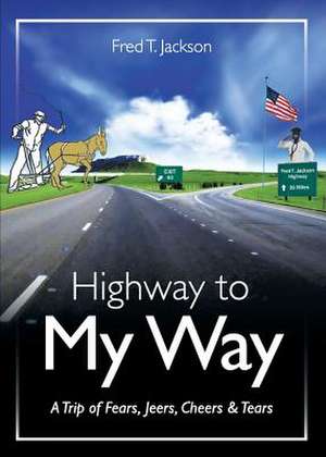 Highway to My Way