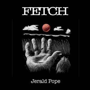 Fetch de Jerald Pope