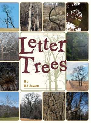 Letter Trees de Bj Jewett