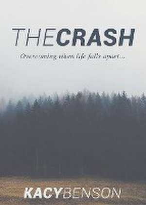 The Crash de Kacy Benson