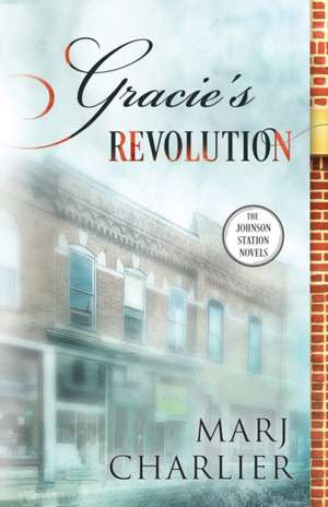 Gracie's Revolution de Marj Charlier