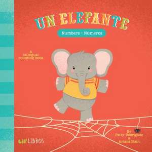 Un Elefante: Numbers / Números de Patty Rodriguez