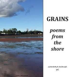 Grains de Sandra L Dodge