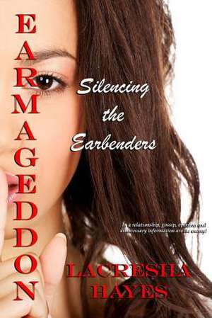 Earmageddon de Lacresha Hayes