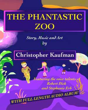 The Phantastic Zoo de Christopher Kaufman