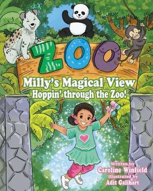 Milly's Magical View "Hoppin through the Zoo!" de Caroline Winfield